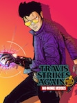 Travis Strikes Again: No More Heroes Complete Edition PC Steam Key GLOBAL