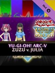 Yu-Gi-Oh! Legacy of the Duelist: Arc-V Zuzu v. Julia (PC) - Steam Chiave - GLOBALE Steam Key GLOBAL