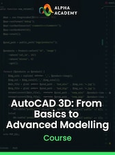 AutoCAD 3D: From Basics to Advanced Modelling Alpha Academy Key GLOBAL