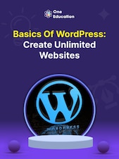 Basics of WordPress: Create Unlimited Websites - Course Oneeducation.org.uk