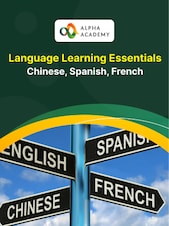 Language Learning Essentials: Chinese, Spanish, French Alpha Academy
