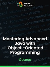 Mastering Advanced Java with Object-Oriented Programming Alpha Academy Key GLOBAL