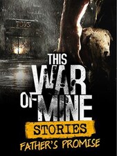 This War of Mine: Stories - Father's Promise Steam Key GLOBAL Steam Anahtar KÜRESEL