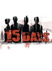 15 Days PC Steam Key GLOBAL