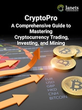 A Comprehensive Guide to Mastering Cryptocurrency Trading, Investing, and Mining Janets Key GLOBAL