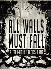 All Walls Must Fall - A Tech-Noir Tactics Game Steam Key GLOBAL Steam Klíč GLOBÁLNÍ