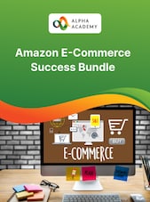 Amazon E-Commerce Success Bundle Alpha Academy