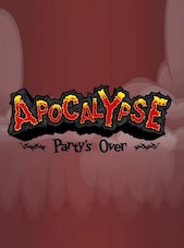 Apocalypse: Party's Over PC Steam Clé GLOBAL