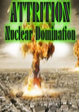 Attrition: Nuclear Domination PC Steam Key GLOBAL