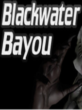 Blackwater Bayou VR Steam Key GLOBAL Steam Klíč GLOBÁLNÍ