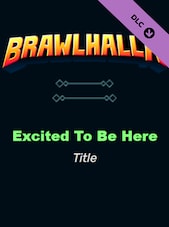 Brawlhalla - Excited to Be Here Title PC Brawlhalla Key GLOBAL