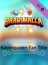 Brawlhalla - Ravenqueen Fan PC Brawlhalla Key GLOBAL
