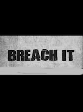 BREACH IT PC Steam Key GLOBAL