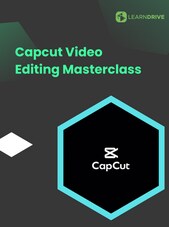 Capcut Video Editing Masterclass - LearnDrive Key - GLOBAL LearnDrive Klíč GLOBÁLNÍ
