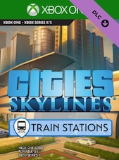 Cities: Skylines - Content Creator Pack: Train Stations Xbox One Xbox Live Key ARGENTINA