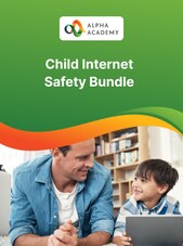 Comprehensive Child Internet Safety Bundle - Alpha Academy Alpha Academy