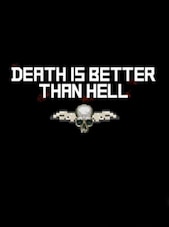 Death is better than Hell Steam PC Key GLOBAL Steam Anahtar KÜRESEL