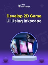 Develop 2D Game UI Using Inkscape - Course Oneeducation.org.uk