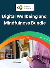Digital Wellbeing and Mindfulness for Peak Performance Alpha Academy