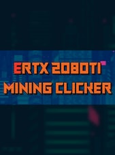 ERTX 2080TI Mining clicker PC Steam Chiave GLOBALE