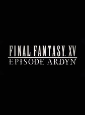 FINAL FANTASY XV: EPISODE ARDYN (PC) - Steam Gift - EUROPE Steam Gift EUROPE