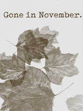 Gone In November Steam Key GLOBAL Steam Anahtar KÜRESEL