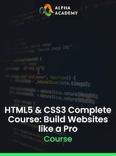 HTML5 & CSS3 Complete Course: Build Websites like a Pro Alpha Academy Key GLOBAL