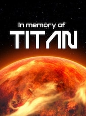 In memory of TITAN Steam Key GLOBAL Steam Klíč GLOBÁLNÍ