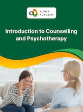 Introduction to Counselling and Psychotherapy Alpha Academy