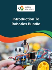 Introduction to Robotics Bundle - Alpha Academy Alpha Academy