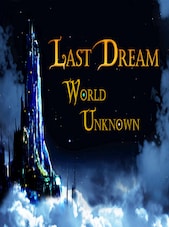 Last Dream: World Unknown PC Steam Clave GLOBAL