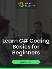 Learn C# Coding Basics for Beginners: C# Fundamentals - Alpha Academy Key - GLOBAL Alpha Academy Klíč GLOBÁLNÍ