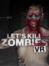 Let's Kill Zombies VR PC Steam Key GLOBAL