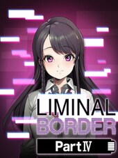 Liminal Border Part IV PC Steam Clé GLOBAL