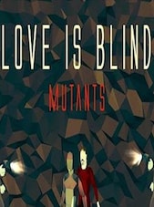 Love is Blind: Mutants (PC) - Steam Key - GLOBAL Steam Anahtar KÜRESEL