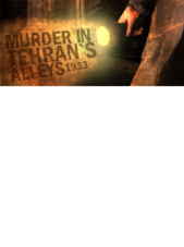 Murder In Tehran's Alleys 1933 PC Steam Chiave GLOBALE