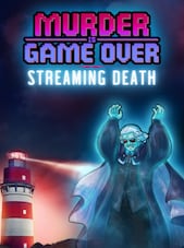 Murder is Game Over: Streaming Death PC Steam Key GLOBAL
