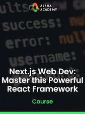 Next.js Web Dev: Master this Powerful React Framework Alpha Academy Key GLOBAL