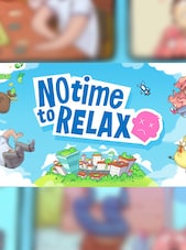 No Time to Relax PC Steam Key GLOBAL