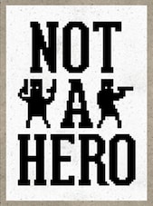 NOT A HERO PC Steam Chiave GLOBALE