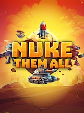 Nuke Them All PC Steam Key GLOBAL