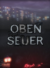 Obenseuer PC Steam Key GLOBAL