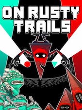On Rusty Trails Steam Gift GLOBAL Steam Dárek GLOBÁLNÍ