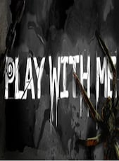 PLAY WITH ME Steam Key GLOBAL Steam Anahtar KÜRESEL