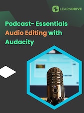 Podcast- Essentials and Audio Editing with Audacity Online Course - LearnDrive Key - GLOBAL LearnDrive Klíč GLOBÁLNÍ