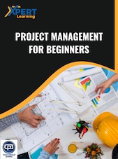 Project Management for Beginners Online Course Xpertlearning Key