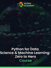Python for Data Science & Machine Learning: Zero to Hero - Alpha Academy Key - GLOBAL Alpha Academy Klíč GLOBÁLNÍ