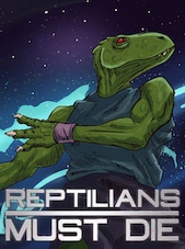 Reptilians Must Die! PC Steam Key GLOBAL