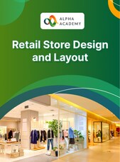 Retail Store Design and Layout - Alpha Academy Alpha Academy