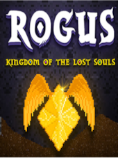 ROGUS - Kingdom of The Lost Souls Steam Key GLOBAL Steam Klíč GLOBÁLNÍ